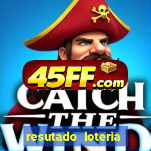 resutado loteria federal sabado
